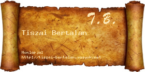 Tiszai Bertalan névjegykártya